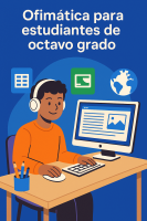 Ofimática básica para estudiantes de octavo grado